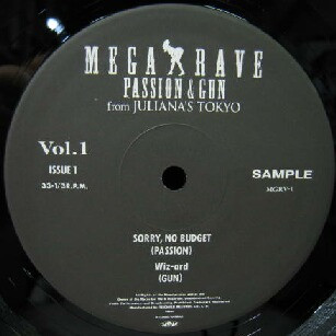 Mega Rave - Passion & Gun From Juliana's Tokyo Vol. 1
