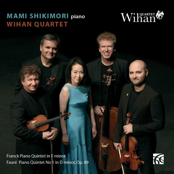 Franck Piano Quintet In F Minor, Fauré Piano Quintet No. 1 In D Minor, Op.89