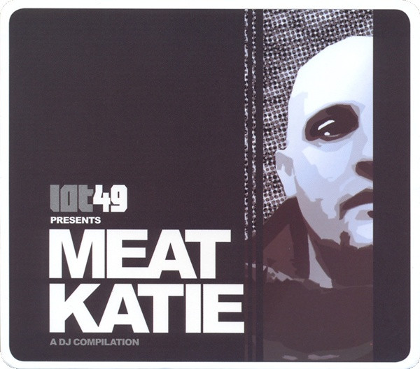 Lot49 Presents Meat Katie