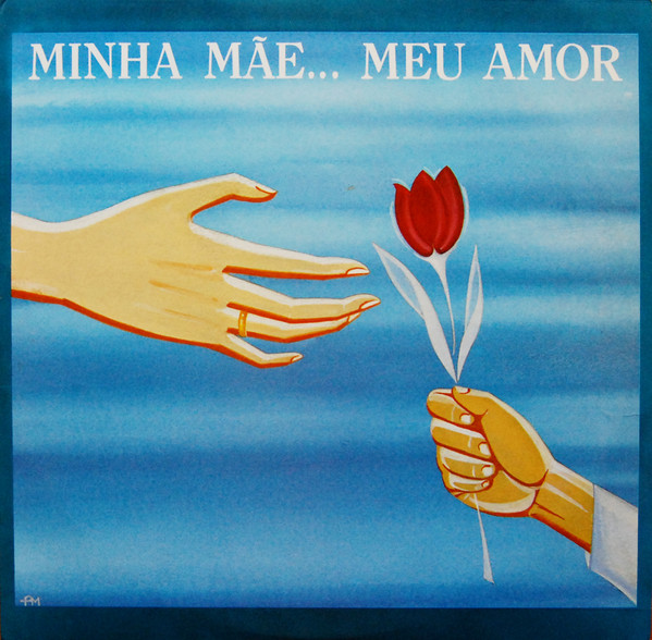 Minha Mãe... Meu Amor