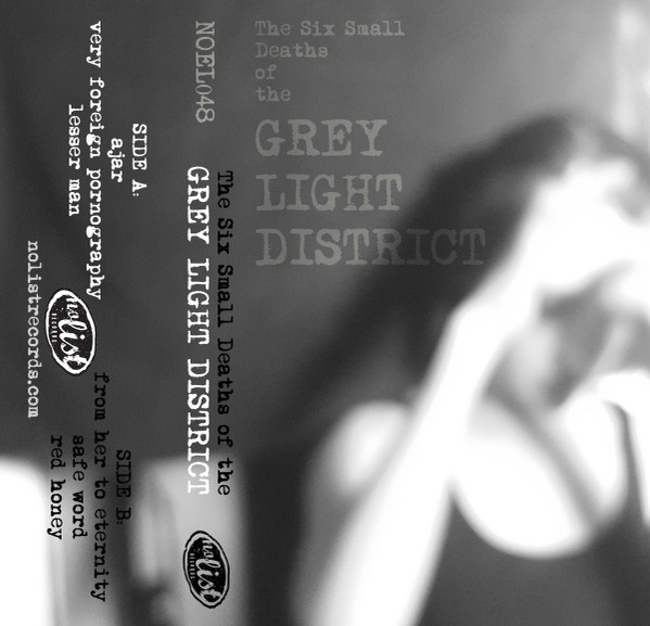 The Six Small Deaths Of The Grey Light District