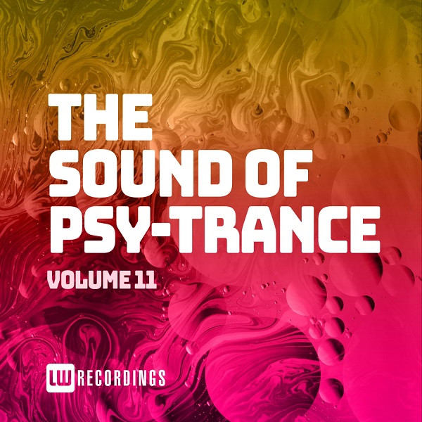 The Sound Of Psy-Trance (Volume 11)