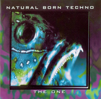 Natural Born Techno - The One