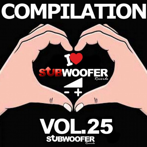 I Love Subwoofer Records Techno Compilation, Vol. 25