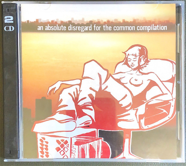 An Absolute Disregard For The Common Compilation