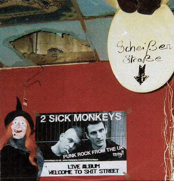 Welcome To Shit Street (Live Album)