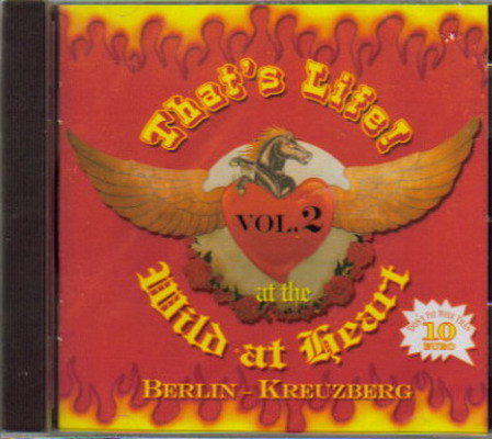 That's Life! At The Wild At Heart - VOL. 2