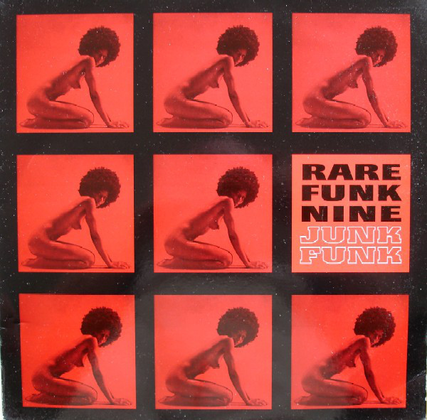  Rare Funk Nine - Junk Funk