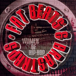 Fat Beats & Brastraps: Battle Rhymes & Posse Cuts