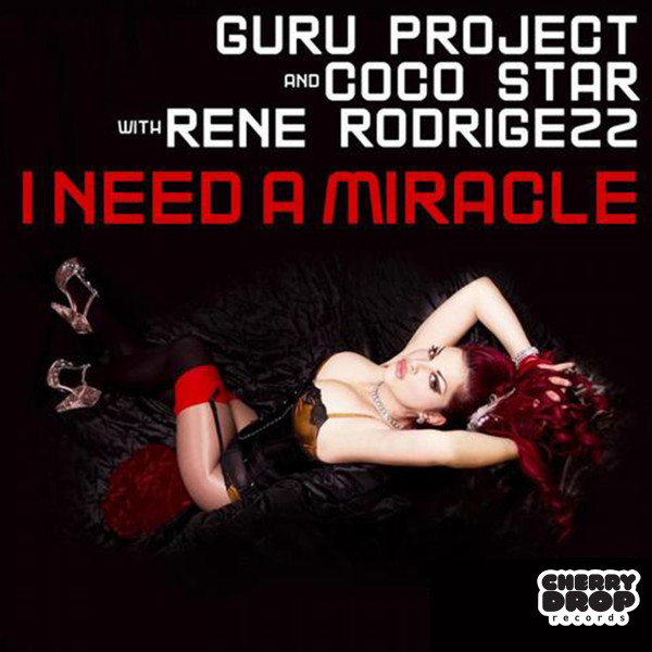 I Need A Miracle