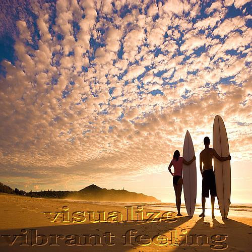 Visualize Vibrant Feeling
