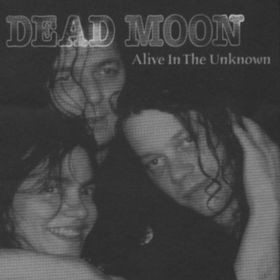 Alive In The Unknown
