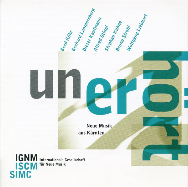 Unerhört - Neue Musik Aus Kärnten