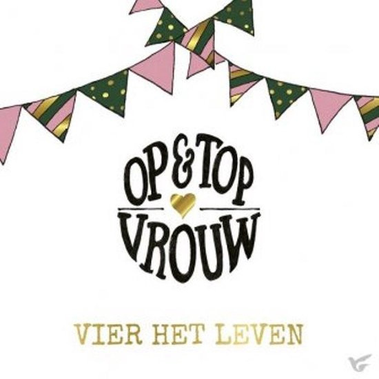 Vier het leven