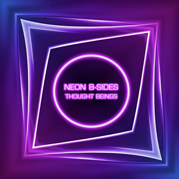 Neon B​-​Sides
