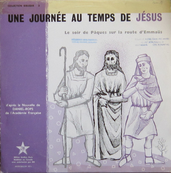 Une Journée Au Temps De Jésus - Le Soir De Pâques Sur La Route D'Emmaüs