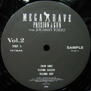 Mega Rave - Passion & Gun From Juliana's Tokyo Vol. 2