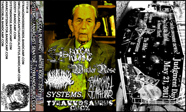 Buccal Pumping / Winter Rose / zoey. / Systems. / Anarchist Senator / Tyrannosaurus Cuck