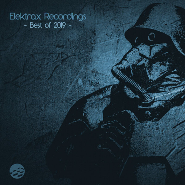 Elektrax Recordings: Best Of 2019
