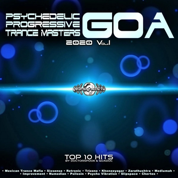 Psychedelic Progressive Goa Trance Masters: 2020 Vol.1