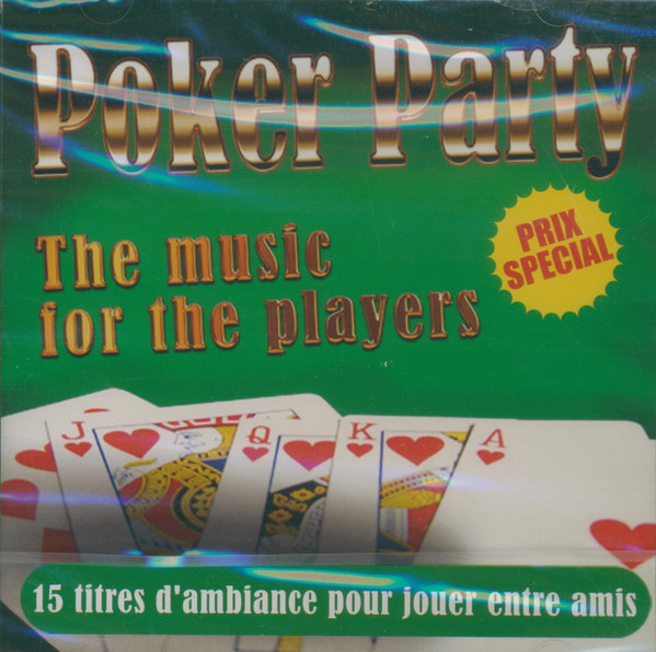 Poker Party (15 Titres D'Ambiance Pour Jouer Entre Amis)