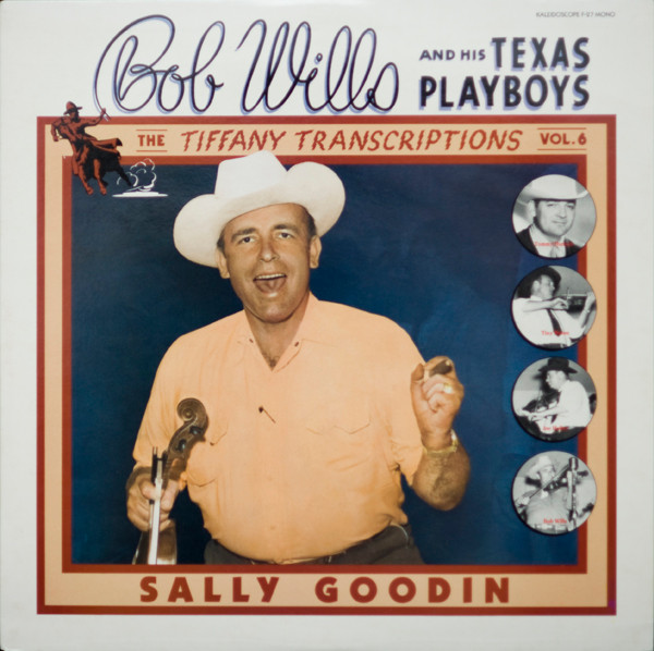 The Tiffany Transcriptions Vol. 6: Sally Goodin