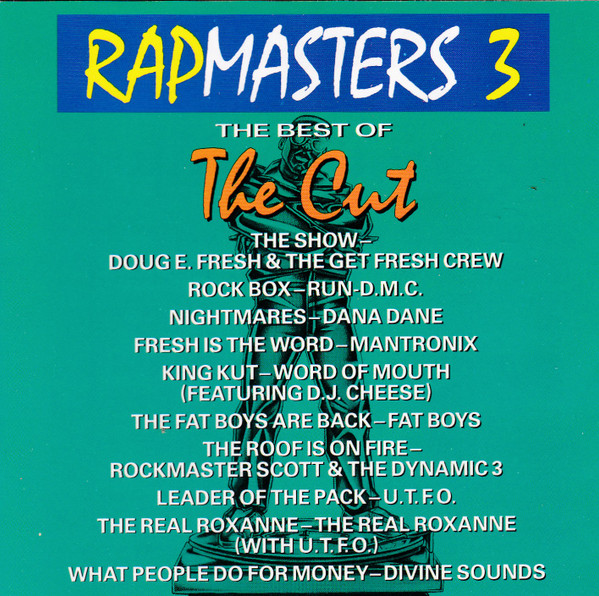 Rapmasters 3: The Best Of The Cut
