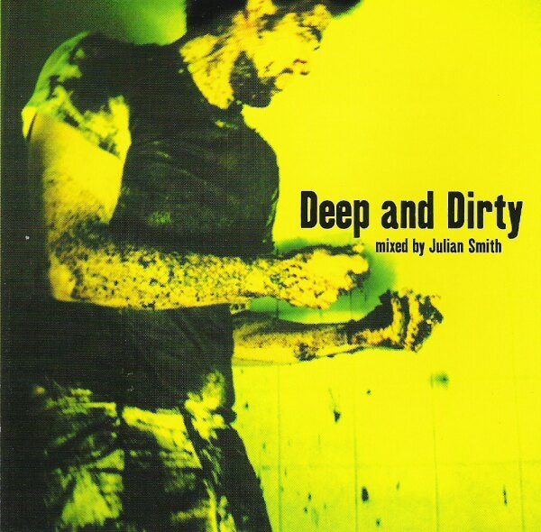Deep And Dirty