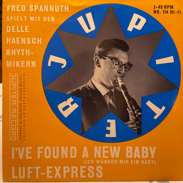I've Found A New Baby / Luft-Express