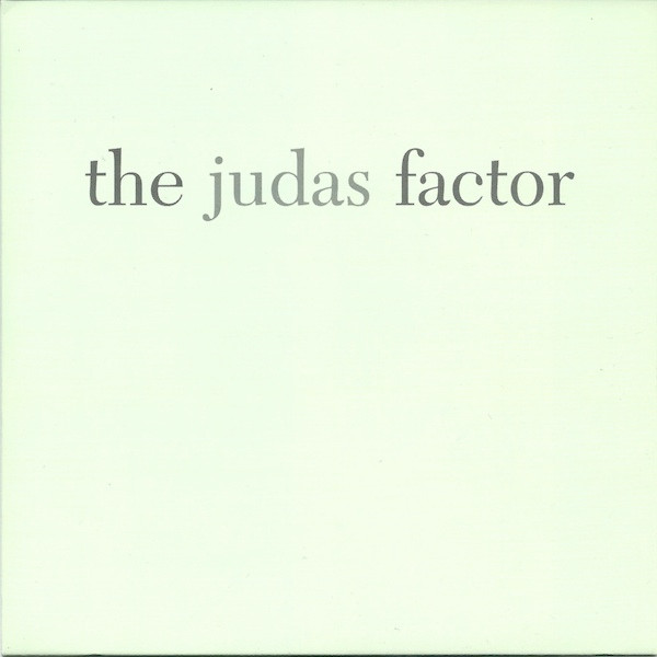 The Judas Factor