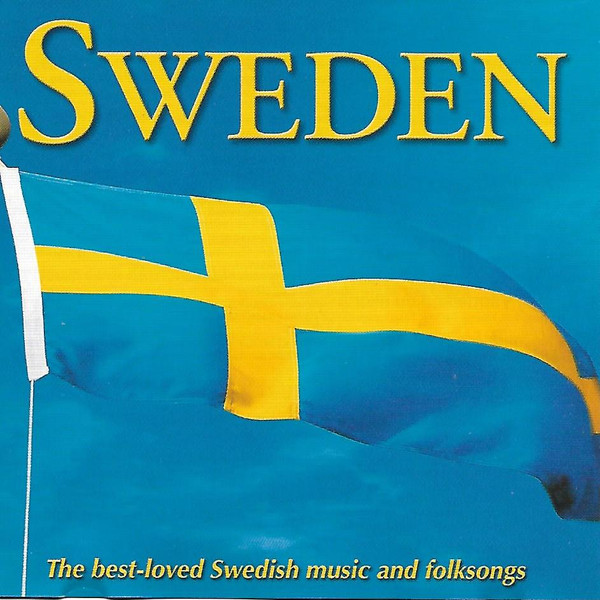 Sweden - The Best-Loved Swedish Music And Folksongs