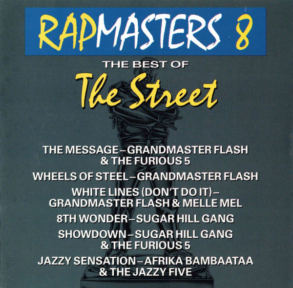 Rapmasters 8: The Best Of The Street