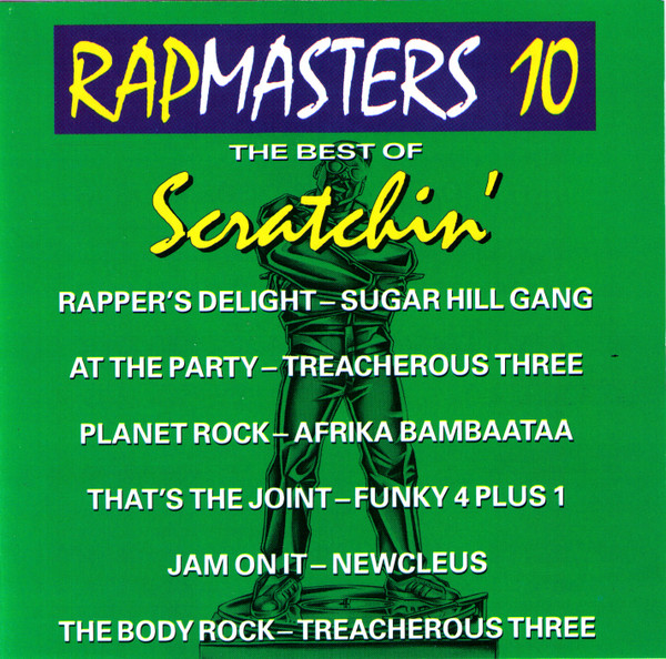 Rapmasters 10: The Best Of Scratchin'
