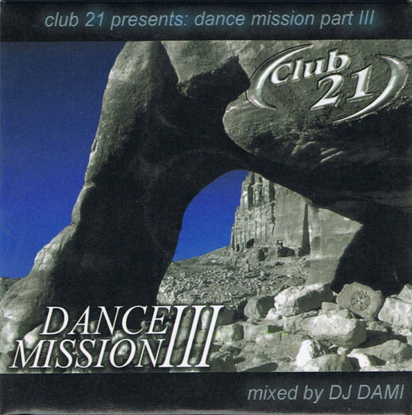 Club 21 - Dance Mission III