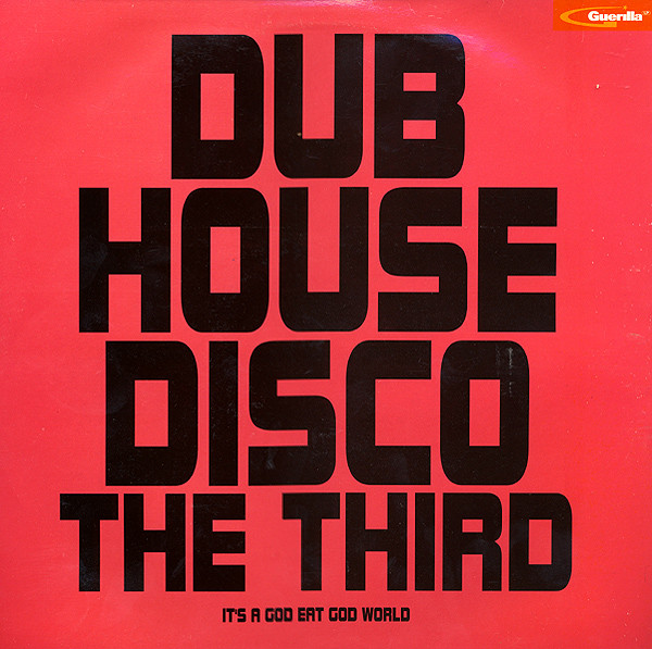 Dub House Disco The Third