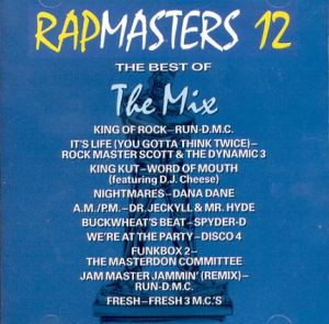 Rapmasters 12: The Best Of The Mix