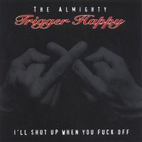 I'll Shut Up When You Fuck Off