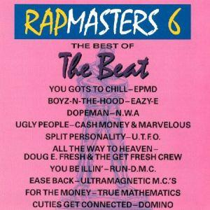 Rapmasters 6: The Best Of The Beat