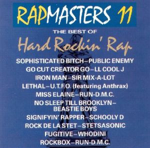 Rapmasters 11: The Best Of Hard Rockin' Rap