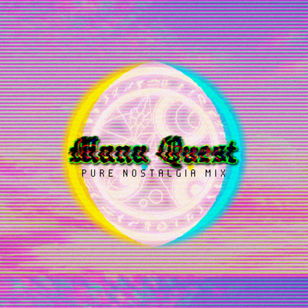 Mana Quest: Pure Nostalgia Mix