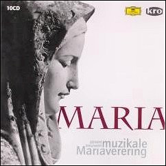 Maria (Zeven Eeuwen Muzikale Mariaverering)
