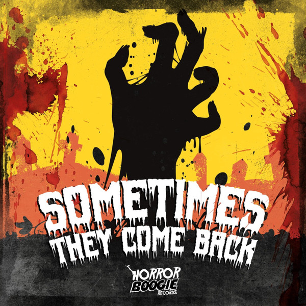 Sometimes They Come Back