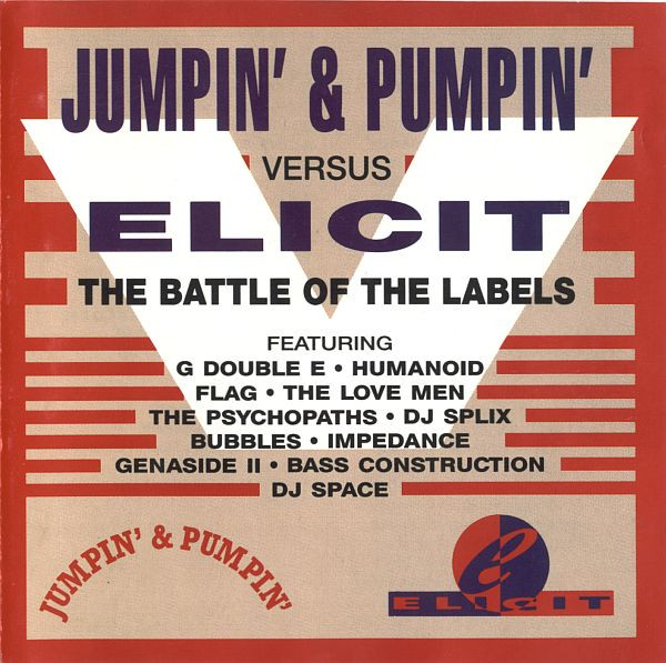 Jumpin' & Pumpin' Versus Elicit (The Battle Of The Labels)