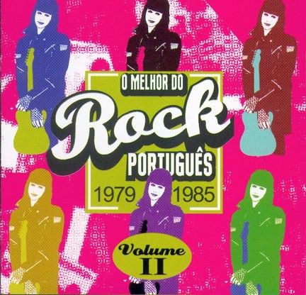 O Melhor Do Rock Português 1979-1985 Volume 2