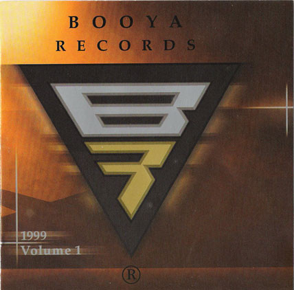 Booya Records 1999 Volume 1