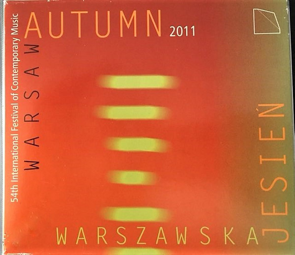 Sound Chronicle Of The Warsaw Autumn 2011
