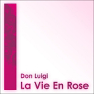 La Vie En Rose