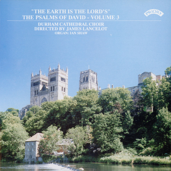 "The Earth Is The Lord's" - The Psalms Of David - Volume 3