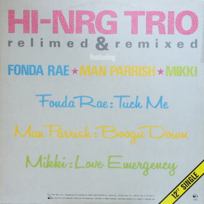 Hi-NRG Trio (Relimed & Remixed)