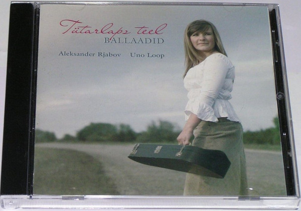 Tütarlaps Teel. Ballaadid